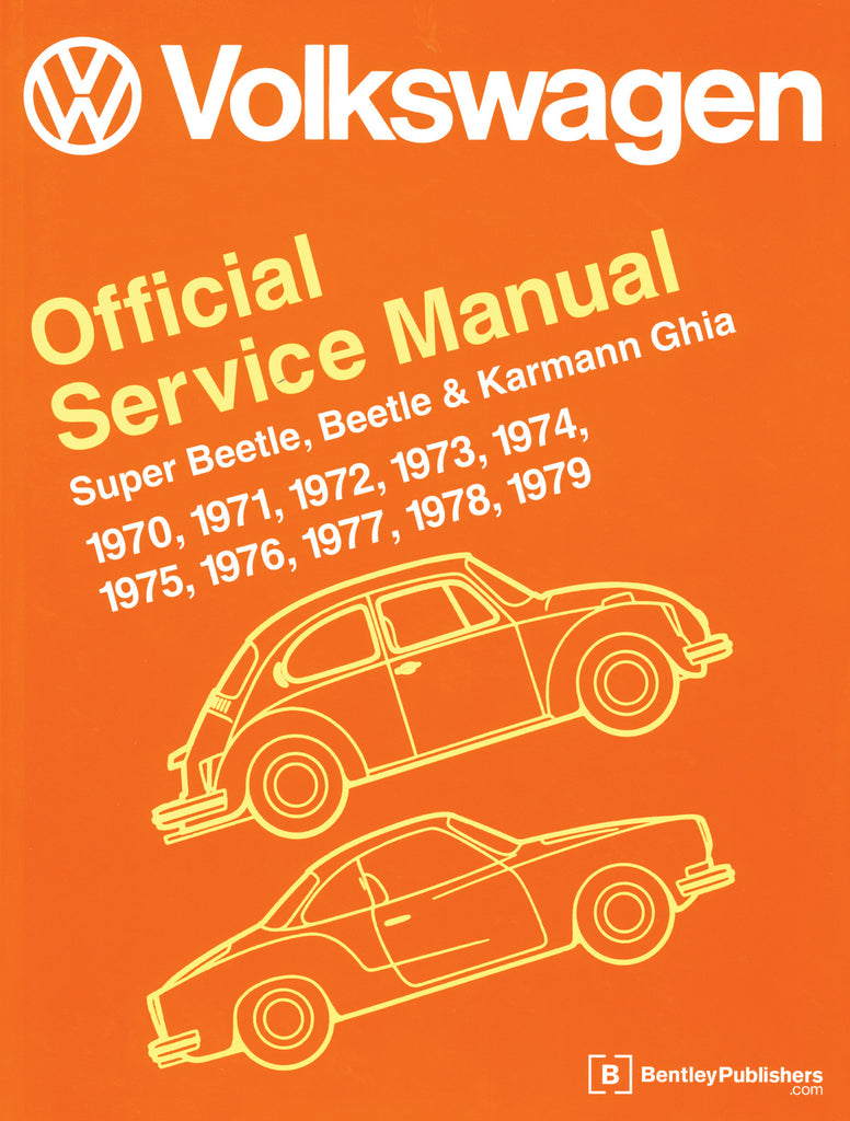 BENTLEY REPAIR MANUAL TYPE 1 & KARMANN GHIA 70 - 79