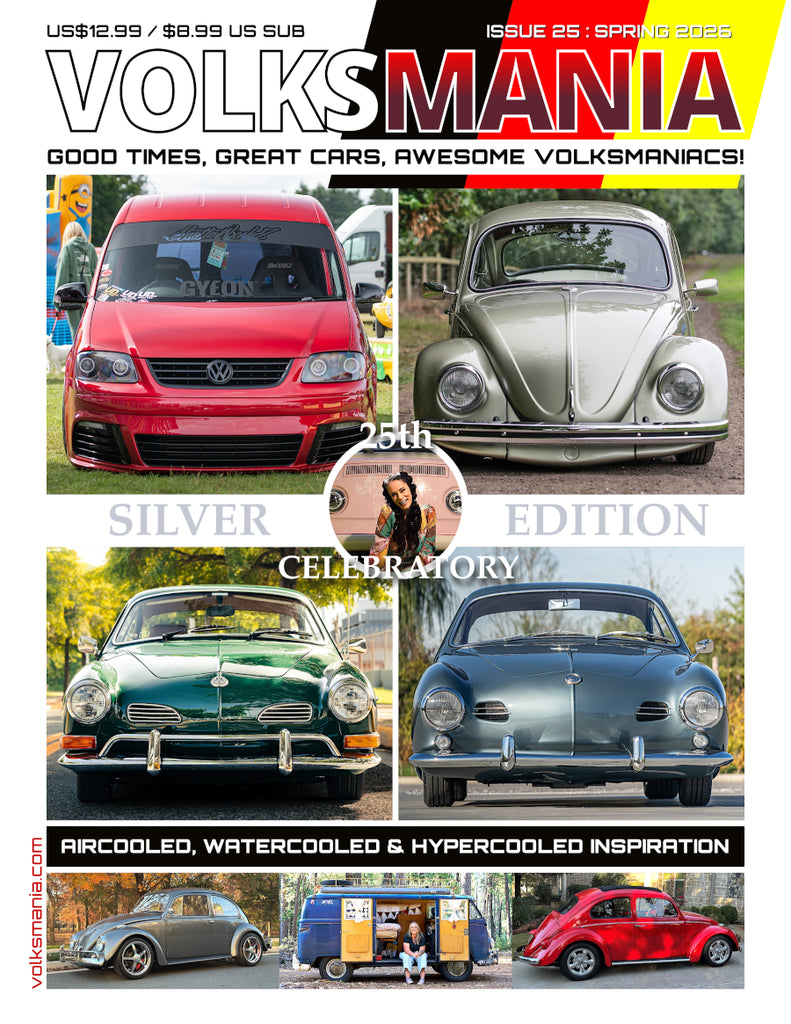 VOLKSMANIA VW MAGAZINE- ISSUE 25 SPRING 2026