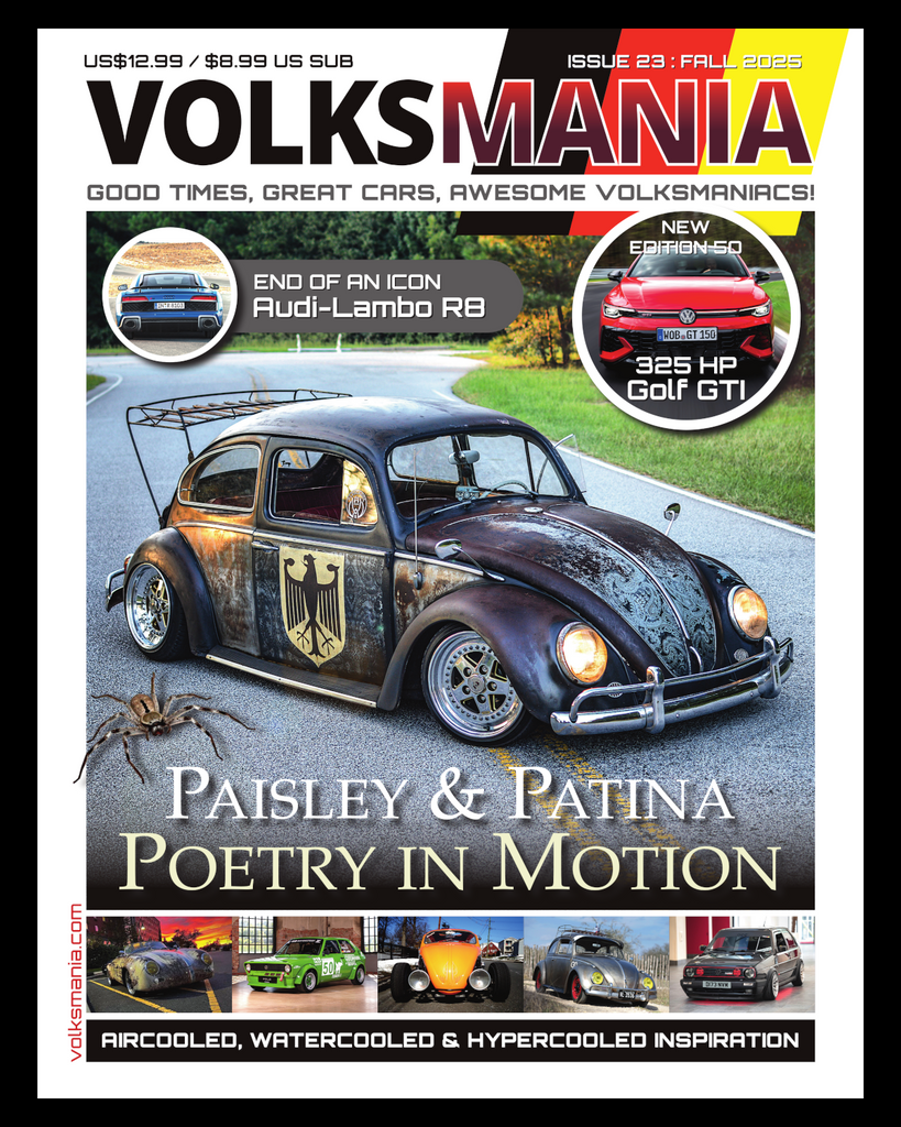 VOLKSMANIA VW MAGAZINE- ISSUE 23 FALL 2025