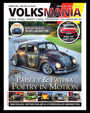 VOLKSMANIA VW MAGAZINE- ISSUE 23 FALL 2025